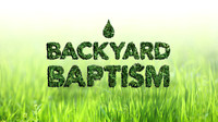 Backyard Baptism 2023